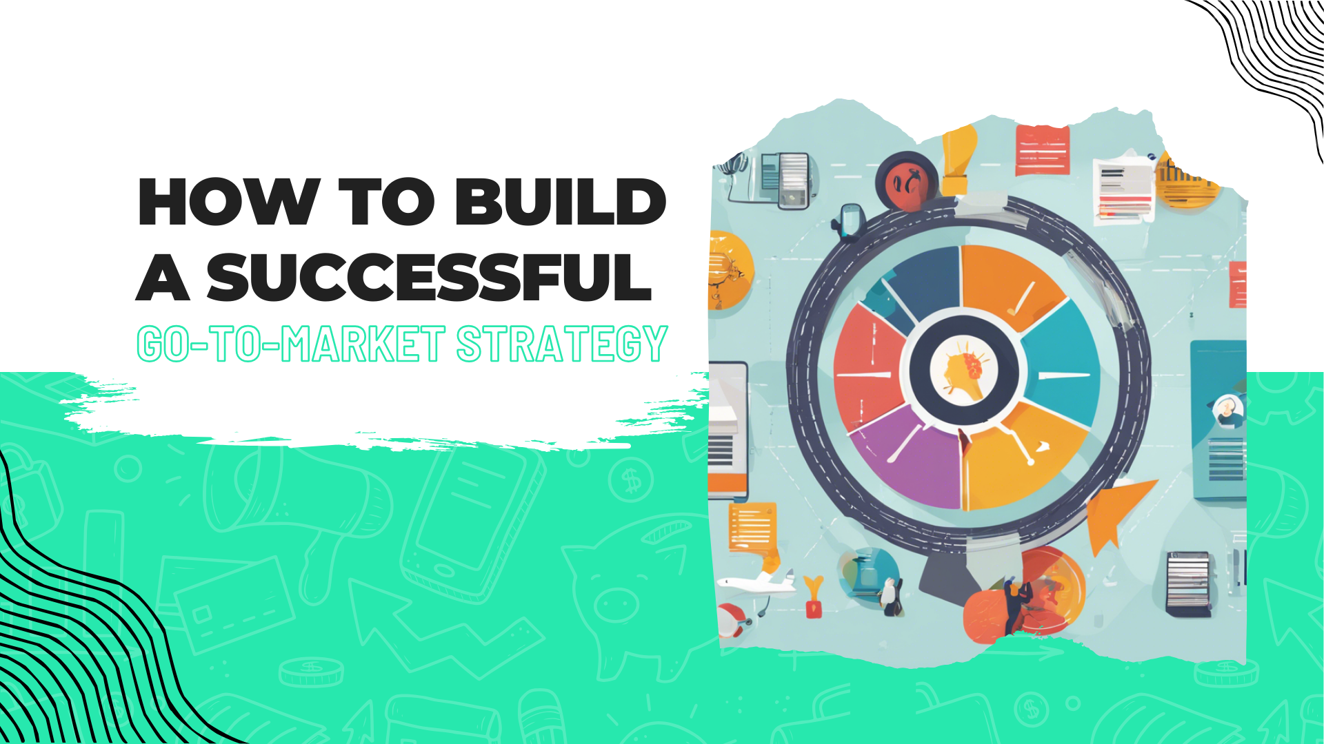 How to Build A Successful Go-to-Market Strategy - Drew Franklin